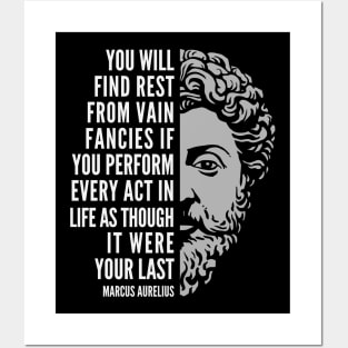 Marcus Aurelius Quote: Rest From Vain Fancies Posters and Art